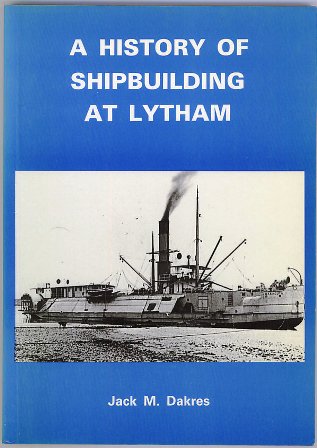 A History of Shipbuilding at Lytham