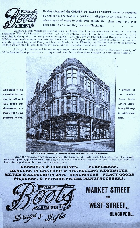 Advert for Boots Chemist, on the corner of Market Street & West Street, Blackpool, 1909.