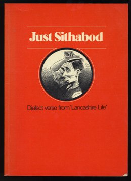 Just Sithabod - Dialect Verse From Lancashire Life 1975.