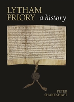 'Lytham Priory - A History'.