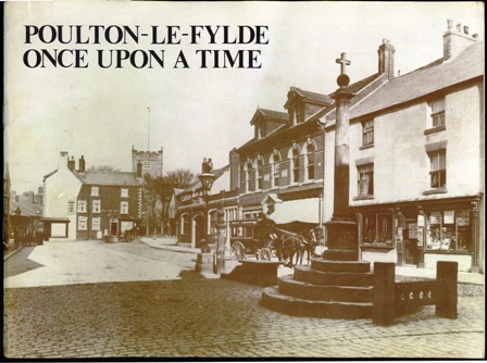 Poulton le Fylde Once Upon a Time by David Wiseman 1979