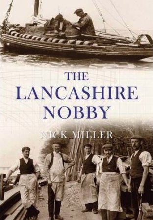 The Lancashire Nobby by Nick Miller 2009
