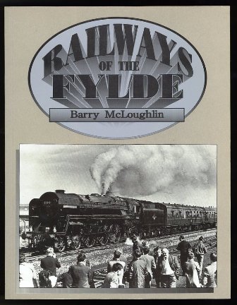 Railways of the Fylde 1992