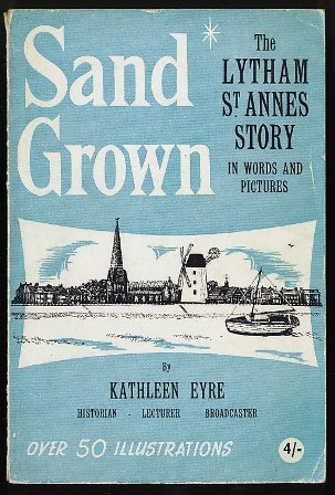 Sand Grown: The Lytham St.Annes story 1960.