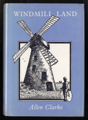 Windmill Land by Allen Clarke 1986