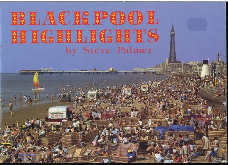 Blackpool Highlights by Steve Palmer 1987